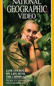 Jane Goodall: My Life with the Chimpanzees
