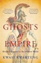 Ghosts of Empire: Britain's Legacies in the Modern World