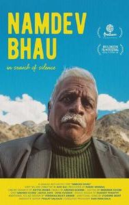 Namdev Bhau: In Search of Silence