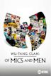 FREE SHOWTIME: Wu-tang Clan of Mics and Men(FREE FULL EPISODE) (TV-MA)