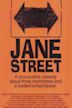 Jane Street
