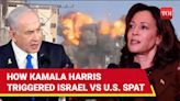 Kamala Harris' Stern Message To Netanyahu On Gaza War Angers Israel | Rare Public Fight Erupts