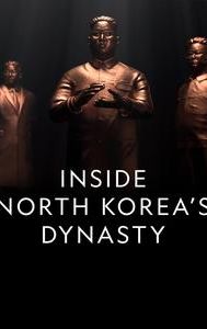 Inside North Korea's Dynasty