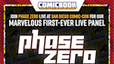 Phase Zero to Host Marvelous First-Ever San Diego Comic-Con Panel