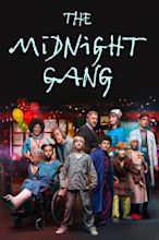 The Midnight Gang (2018) — The Movie Database (TMDB)