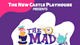 'The Mad Tea Party' playing at New Castle Playhouse