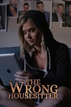 The Wrong House Sitter (TV Movie 2020) - IMDb