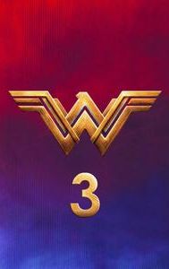 Wonder Woman 3 | Action, Adventure, Fantasy