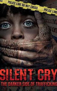 Silent Cry: The Darker Side of Trafficking