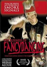 The Business of Fancydancing - Alchetron, the free social encyclopedia