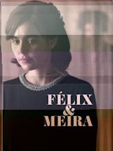 Felix and Meira