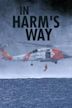 In Harm's Way