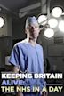 Keeping Britain Alive: The NHS in a Day