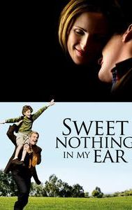 Sweet Nothing in My Ear