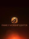 Family Worship Center Sunday Live Service