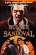 A Bullet for Sandoval