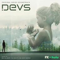 Devs [Original Series Soundtrack]
