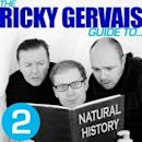 Ricky Gervais Guide To ... Natural History