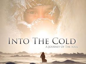 Into the Cold: A Journey of the Soul