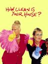 How Clean Is Your House?