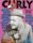 Curly: An Illustrated Biography of the Superstooge
