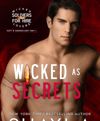 Wicked as Secrets (Matt & Madison, Part One)