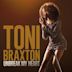 Toni Braxton: Unbreak My Heart