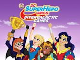 DC Super Hero Girls: Intergalactic Games