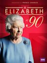 Elizabeth at 90: A Family Tribute