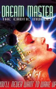 Dreammaster: The Erotic Invader