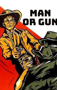 Man or Gun