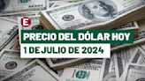 ¡Peso arranca el mes con ganancias! Precio del dólar hoy 1 de julio de 2024