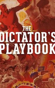 The Dictator's Playbook