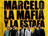 Marcelo, la mafia y la estafa