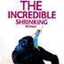 The Incredible Shrinking Woman