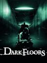 Dark Floors