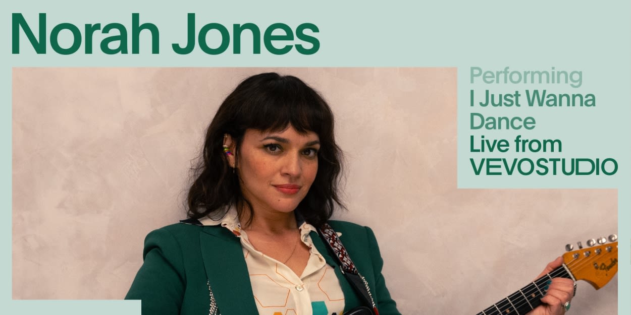 Video: Norah Jones Performs Live Version of 'I Just Wanna Dance' With Vevo