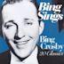 Bing Sings: 20 Classics