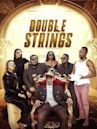 Double Strings