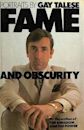 Fame and Obscurity