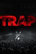 Trap: No Way Out