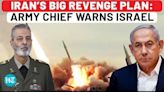 Iran Army Chief’s Dire Warning To Israel Over Haniyeh Killing; Makes This Big Remark On Yahya Sinwar