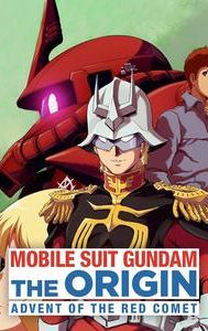 Mobile Suit Gundam the Origin: Advent of the Red Comet