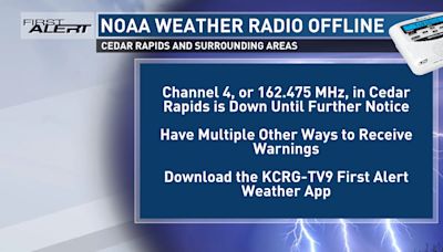 Weather radio outage in Cedar Rapids prompts reminder to have multiple, reliable ways to get severe weather information