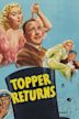 Topper Returns