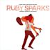 Ruby Sparks [Original Motion Picture Soundtrack]