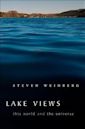 Lake Views: This World and the Universe