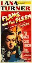 Flame and the Flesh (1954) | In the flesh, Classic films posters, Movie ...