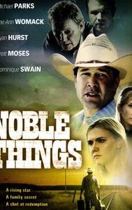 Noble Things