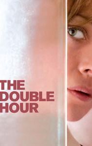 The Double Hour